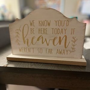 Wedding sign- for loved ones who passed away - brand new, never used